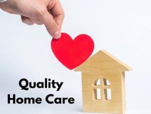 Quality Home Care